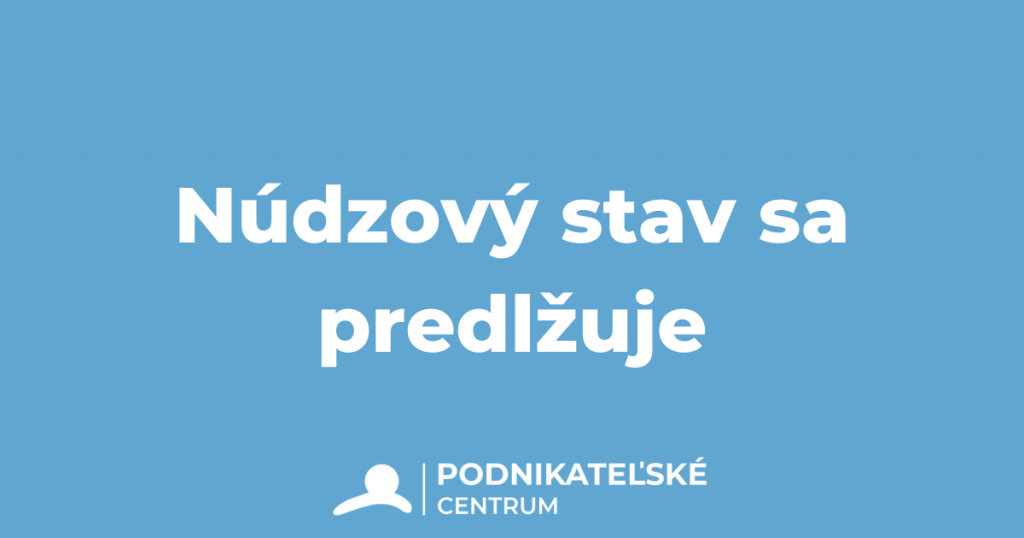 Núdzový stav sa predlžuje